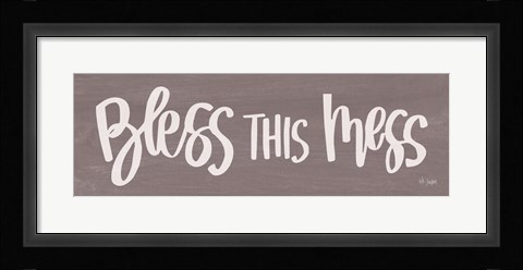Framed Bless This Mess Print
