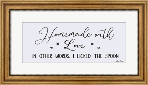 Framed Homemade with Love Print