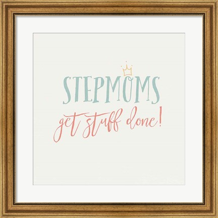 Framed Stepmom Inspiration I Color Print