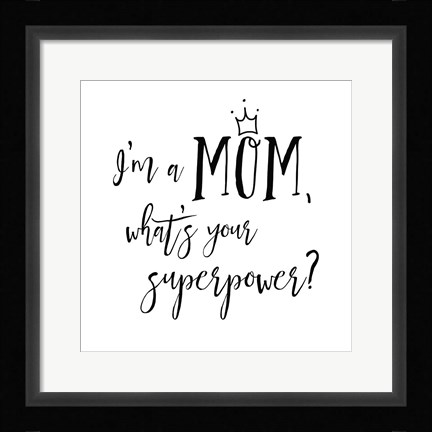 Framed Mom Inspiration II Print