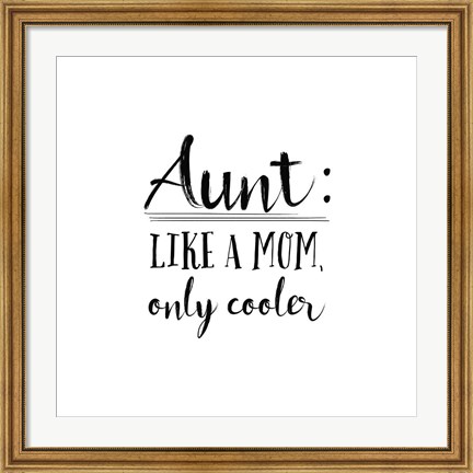 Framed Aunt Inspiration I Print