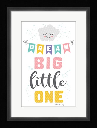 Framed Dream Big Little One Print