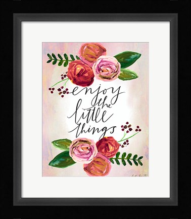Framed Enjoy the Little Things Print