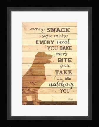 Framed Every Snack you Make Print