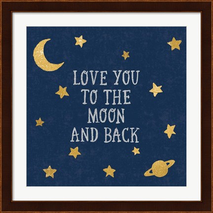 Framed Love You To The Moon and Back Print