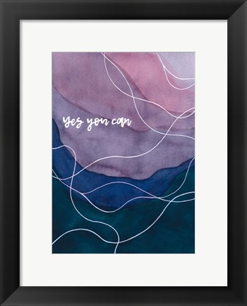 Framed Yes You Can Print