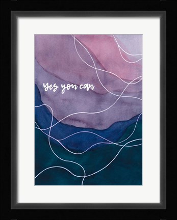 Framed Yes You Can Print