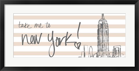 Framed Take Me to New York on Pink Print