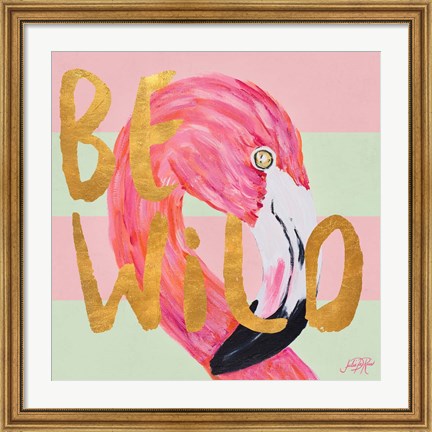 Framed Be Wild and Unique II Print
