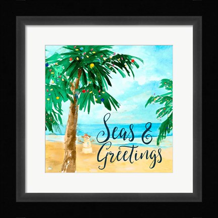 Framed Seas and Greetings Print