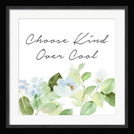 Framed Choose Kind Over Cool Print