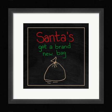 Framed Santa's Got a Brand New Bag Print