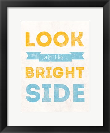 Framed Bright Side Print