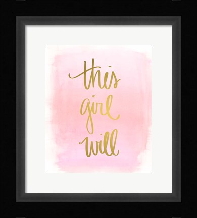 Framed This Girl Will Print