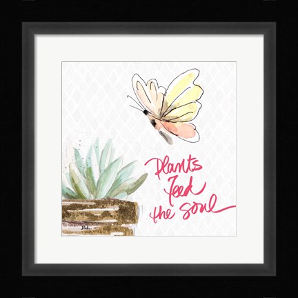 Framed Plants Feed the Soul Print