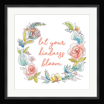 Framed Let your Kindness Bloom Print