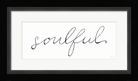 Framed Soulful on White Print