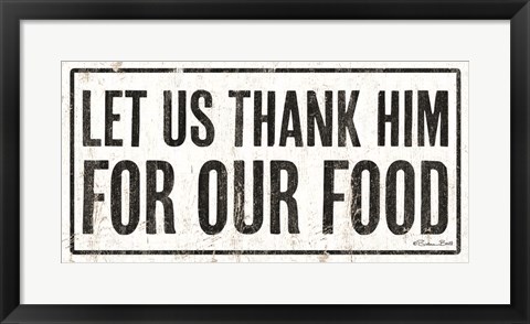 Framed Let Us Thank Him For Our Food Print