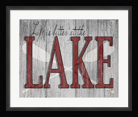 Framed Life is Better at the Lake Print