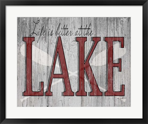 Framed Life is Better at the Lake Print