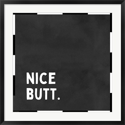 Framed Nice Butt Print