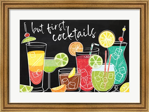 Framed But First Cocktails Print