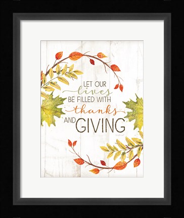 Framed Let Our Lives Be Filled Print