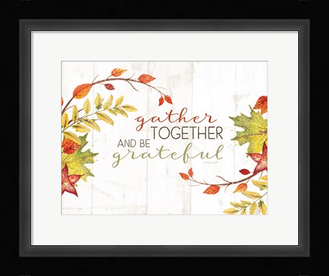Framed Gather Together Print