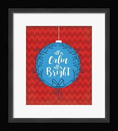 Framed All is Calm Print