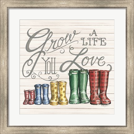 Framed Grow a Life You Love Boots Print