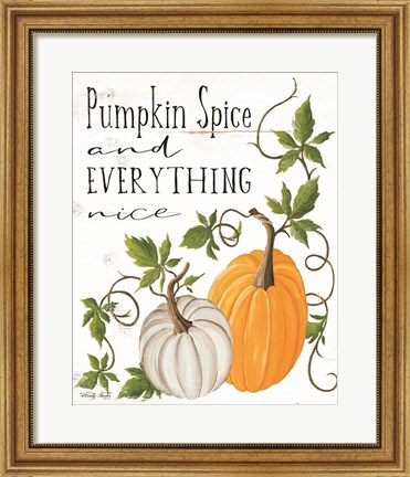 Framed Pumpkin Spice and Everything Nice Print