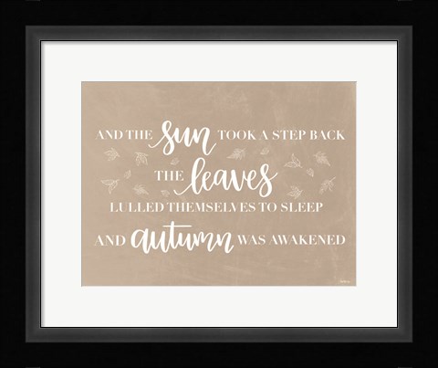 Framed Autumn Was Awakened Print