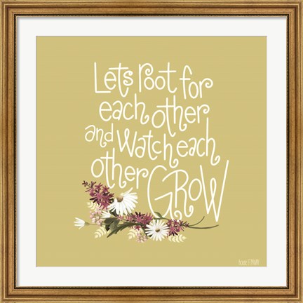 Framed Root For Each Other Print