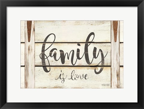 Framed Family is Love Print
