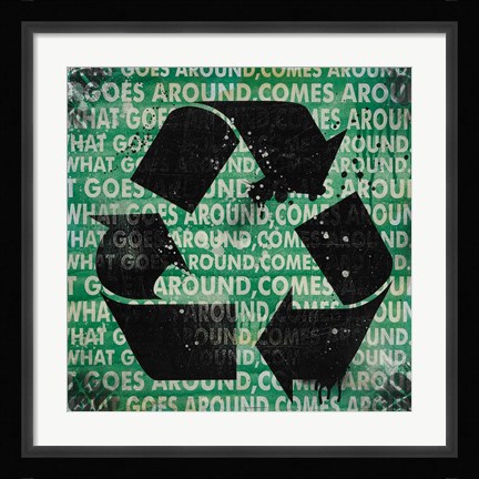 Framed What Comes Around Print
