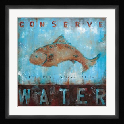 Framed Conserve Water Print