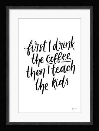 Framed Teachers IV Print