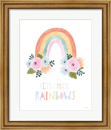 Framed Lets Chase Rainbows I Print