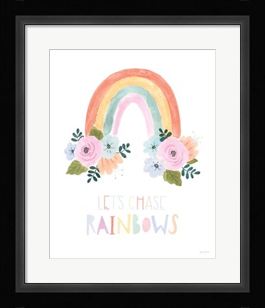 Framed Lets Chase Rainbows I Print