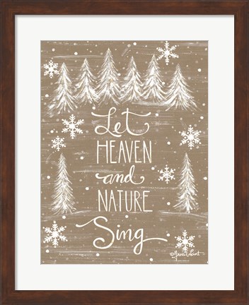 Framed Let Heaven and Nature Sing Print