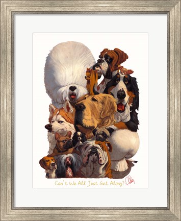 Framed Can&#39;t We All Just Get Along Print
