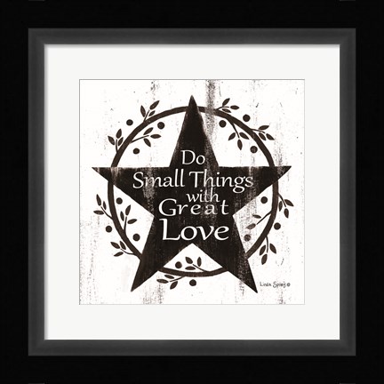 Framed Do Small Things with Great Love Print