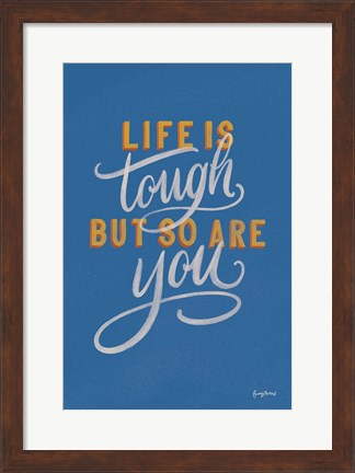 Framed Encouraging Words - Tough Print