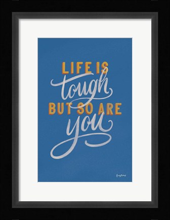 Framed Encouraging Words - Tough Print