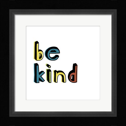 Framed Kind Kids I Print