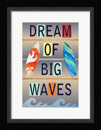 Framed Dream of Big Waves Print