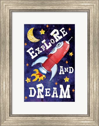 Framed Explore and Dream Print
