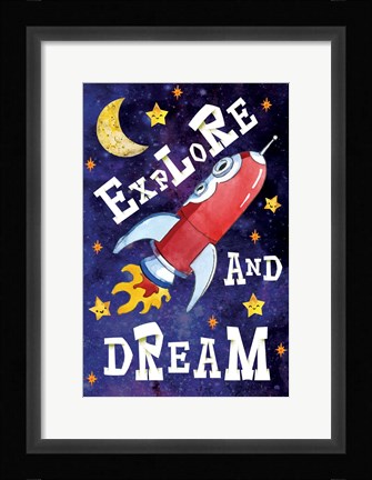 Framed Explore and Dream Print