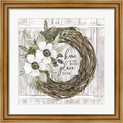 Framed Home is the Nicest Place to Be Wreath Print