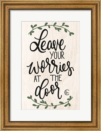 Framed Leave Your Worries at the Door Print